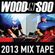 Wood n Soo 2013 mixtape image