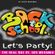 DJ Baer - Let's Party 90's vs 00's Megamix (Section The Party 5) image
