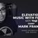 Guest Mix by DJ Mark Francis - Elevation Mix Show Monday Dec 4th, 2017 image