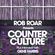 Rob Roar Presents Counter Culture. The Radio Show 027 - Guest Gene Farris image