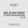 80's My Way Vol.3 - Live Session image