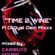 "TIME 2 WINE" Fi Di Gyal Dem Mix image