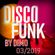 Disco Funk :Rare Unmixed & Extended  Disco Boogie  Funk  "03/2019 image