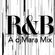 R&B Mix a djMara mix image