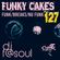 Funky Cakes #127 w. DJ F@SOUL image