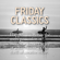 Friday Classics (February 24, 2023) image