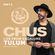 CHUS | Live from Vagalume Tulum - Part Two (2 Hours DJ Set) image