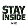 Stay inside mix image
