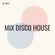 Mix Disco House 2020 - DjBAX image