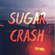 Sugar Crash | 1 hour loop image