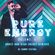Pure Energy - Work Out Mix. High Energy Dance Remixes image