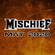 MISCHIEF - MAY 2020 image