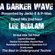 #392 A Darker Wave 20-08-2022 with guest mix 2nd hr by Lee Bedlam image