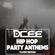 Hip Hop Party Anthems Vol.1 [Classic Edition] | @DJDCEE image