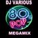DJ Various - 80's Pop Megamix (Section The 80's Part 6) image