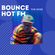 BOUNCE HOT FM EP. 20 Alicia Keys, H.E.R., Anderson .Paak, Baby Keem, Spice and more Mix by The Dose image