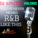 DJ Smitty - You've Never Heard R&B Like This #Blends image