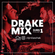 Drake Mix - DJMS Volume 1 image