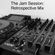 The Jam Session: Retrospective Mix (June 2018) image