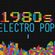 Electro 80 Remixed 2017 image