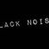 Black Noise 11/21/14 image