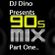 DJ Dino Presents The 90s Megamix.. Part One..February 2020. image