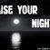 Raise Your Night #24 image