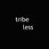 Tribeless image