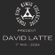 The Forty Five Kings Collective Present David Latte!! image