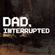 Dad, Interrupted (Oakland Rooftop Session) image
