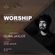 WORSHIP THE WAY TO UNIVERSAL ENERGY GUEST MIX BY [ GURA JAXLER ] EPISODE - 20 image