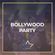 Bollywood Party - DJ Rugrat - Musical Movements image