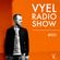Vyel Radio Show #031 - 100% House (Explicit) image