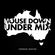 HOUSE DOWN UNDER MIX image