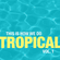 This Is How We Do Tropical, Volume One image