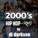 DJ Derksen - 2000's HipHop & RnB (Live Mix) image