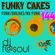 Funky Cakes #144 w. DJ F@SOUL image