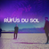 Rufus Du Sol - Party in Place (Radio.com) Set image