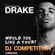 Drake Would You Like A Tour? DJ Competition - ﻿﻿﻿﻿﻿﻿﻿﻿﻿﻿﻿﻿﻿﻿[GLASGOW] image