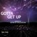 Gotta Get Up mixed by Pietro of Paolo/Pietro image
