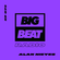 Big Beat Radio: EP #73 - Alan Nieves (Watch Your Mouth Mix) image