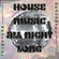 House Music ALL NIGHT LONG! image