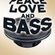 Freedom/Hatters present: Peace, Love & Bass image