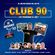 Club 90 El Megamix 2 - Various DJ's image