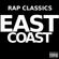 Rap Classics: EAST COAST (2013) image