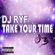 Dj Ryf - Mixtape "Take Your Time" image