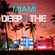 DJ WELY WEST - DEEP IN THE CITY (MIAMI 2013)  image