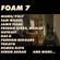 FOAM#7 | Mono/Poly | Jamie Isaac | Sam Wilkes | Ras G | Foreign Beggars | Romeo Elvis ... image