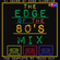 THE EDGE OF THE 80'S MIX image