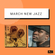 EZH March \\ New Jazz Releases image